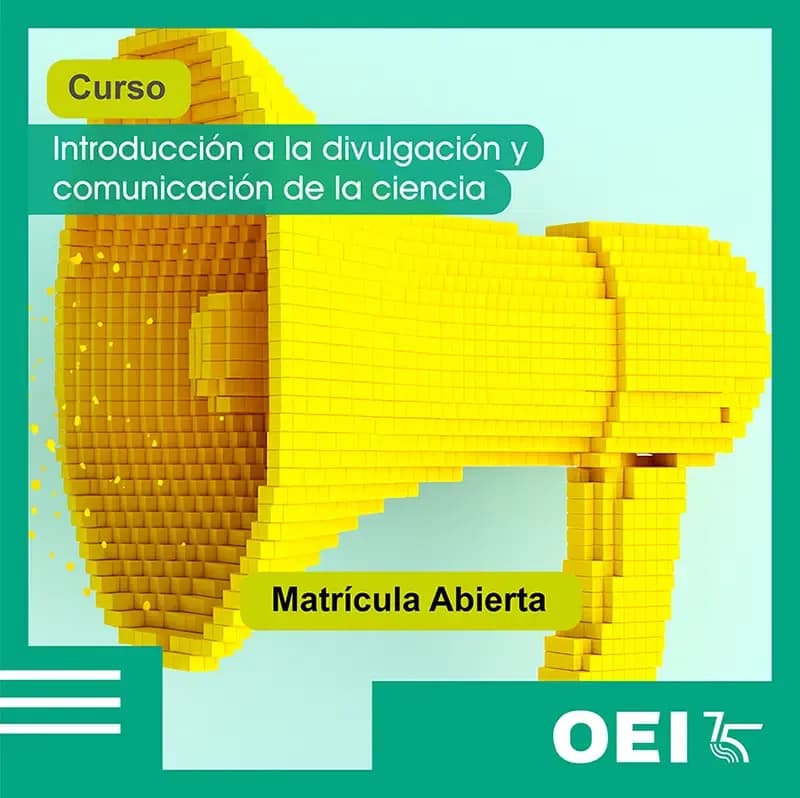 Curso de Introducción a la divulgación y comunicación de la ciencia